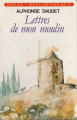Couverture Lettres de mon moulin Editions Hachette (Idéal bibliothèque) 1980