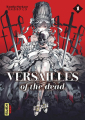 Couverture Versailles of the dead, tome 1 Editions Kana (Dark) 2019