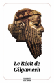 Couverture Le récit de Gilgamesh, abrégé Editions L'École des loisirs (Classiques abrégés) 2019
