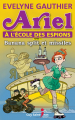 Couverture Ariel à l'école des espions, tome 4 : Banana split et missiles Editions Guy Saint-Jean 2016