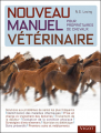 Couverture Nouveau manuel vétérinaire pour propriétaires de chevaux Editions Vigot 2009