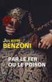 Couverture Par le fer ou le poison Editions France Loisirs 2019