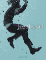 Couverture Jazz Maynard, tome 6 : Trois corbeaux Editions Dargaud 2017