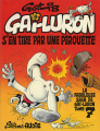 Couverture Gai-Luron, tome 07 : Gai-Luron s'en tire par une pirouette Editions Audie 1979