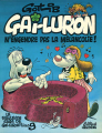 Couverture Gai-Luron, tome 09 : Gai-Luron n'engendre pas la mélancolie ! Editions Audie 1981