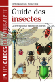 Couverture Guide des insectes : La description, l'habitat, les moeurs / Insectes de France et d'Europe Editions Delachaux et Niestlé (Les guides du naturaliste) 2009