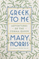 Couverture Greek to Me: Adventures of the Comma Queen  Editions W. W. Norton & Company 2019