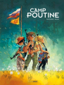 Couverture Camp poutine, tome 1 Editions Bamboo (Grand angle) 2019