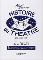 Couverture Histoire du théâtre dessinée Editions Nizet / Librairie Nizet 2000