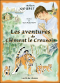 Couverture Les aventures de Clément le Creusois Editions La Clé Du Chemin 2010