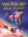 Couverture Warship Jolly Roger, tome 4 : Dernières volontés Editions Dargaud 2018