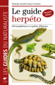 Couverture Le guide herpéto Editions Delachaux et Niestlé (Les guides du naturaliste) 2010