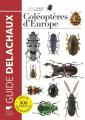 Couverture Guide des Coléoptères d'Europe Editions Delachaux et Niestlé (Les guides du naturaliste) 2017