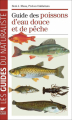 Couverture Guide des poissons d'eau douce et de pêche / Poissons d'eau douce et de pêche d'Europe occidentale et centrale Editions Delachaux et Niestlé (Les guides du naturaliste) 2011