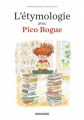 Couverture L'étymologie avec Pico Bogue, volume 1 Editions Dargaud 2018