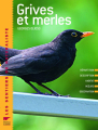 Couverture Grives et merles Editions Delachaux et Niestlé (Les guides du naturaliste) 2010