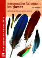 Couverture Reconnaître facilement les plumes Editions Delachaux et Niestlé (Les guides du naturaliste) 2007