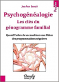 Couverture Psychogénéalogie : Les clés du génogramme familial Editions Dangles 2013