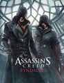 Couverture Tout l'art de Assassin's Creed Syndicate Editions Titan Books 2015