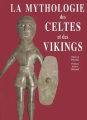 Couverture Celtes et Vikings, mythologies et légendes / La mythogie des Celtes et des Vikings Editions Molière 2004