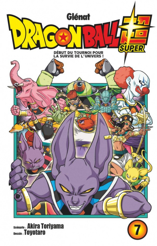 Dragon Ball Super tome 07 Début du Tournoi pour la survie de l