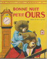 Couverture Bonne nuit petit ours Editions Des Deux coqs d'or (Un petit livre d'argent) 1978