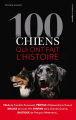 Couverture 100 chiens qui ont fait l'histoire Editions de l'Opportun 2016