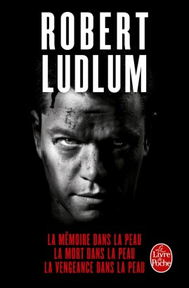 Couverture Jason Bourne : La mémoire dans la peau, La mort dans la peau, La vengeance dans la peau