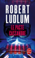 Couverture Le pacte Cassandre Editions Le Livre de Poche (Thriller) 2010