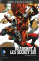 Couverture Deadshot & les Secret Six, tome 1 : Six degrés de dévastation Editions Eaglemoss 2018