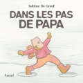 Couverture Dans les pas de papa Editions L'École des loisirs (Pastel) 2010