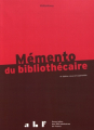 Couverture Mémento du bibliothécaire Editions Association des bibliothécaires de France 2017