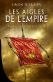 Couverture Les Aigles de l'Empire, tome 2 : La Conquête de l'Aigle Editions Bragelonne (Historique) 2019