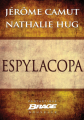 Couverture Espylacopa Editions Bragelonne (Brage) 2012