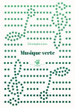 Couverture Musique verte Editions Thierry Magnier (Petite poche) 2019