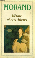 Couverture Hécate et ses chiens Editions Flammarion (GF) 1993