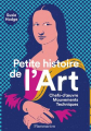 Couverture Petite histoire de l'Art Editions Flammarion 2017