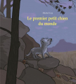 Couverture Le premier petit chien du monde Editions L'École des loisirs 2019