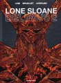 Couverture Lone Sloane, tome 9 : Delirius 2 Editions Glénat (Drugstore) 2012