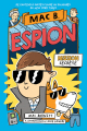 Couverture Mac B. espion, tome 1 : No.1 Mission secrète Editions Scholastic 2019