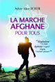 Couverture La marche afghane pour tous Editions Thierry Souccar 2018