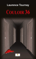 Couverture Couloir 36 Editions Le Livre Actualité 2018