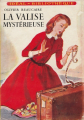 Couverture La valise mystérieuse Editions Hachette (Idéal bibliothèque) 1956