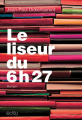 Couverture Le Liseur du 6h27 Editions Edito 2014