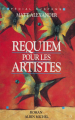Couverture Requiem pour les artistes Editions Albin Michel (Spécial suspense) 1994