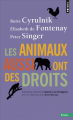 Couverture Les animaux aussi ont des droits Editions Points (Essais) 2015