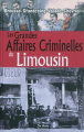Couverture Les grandes affaires criminelles du Limousin Editions de Borée 2010