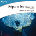 Couverture Réparer les vivants Editions Gallimard  (Écoutez lire) 2014