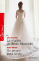 Couverture La mariée de Bride Mountain, Un amant pour la vie Editions Harlequin (Passions) 2015