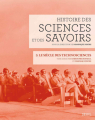 Couverture Histoire des sciences et des savoirs, tome 3 : Le siècle des technosciences Editions Seuil (Science ouverte) 2015